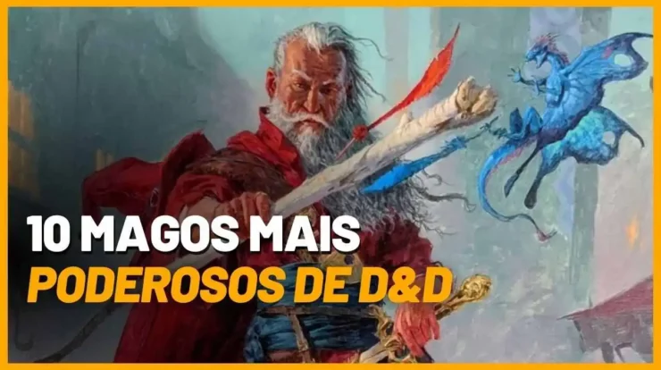 artigo com os 10 mamgos mais poderosos do RPG de mesa Dungeons and Dragons