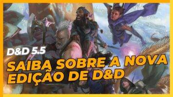 Dungeons & Dragons 2024 nova edição do rpg de mesa mais famoso do mundo